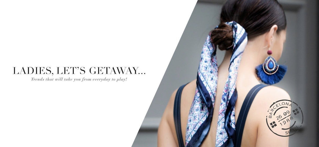 LADIES, LET'S GETAWAY